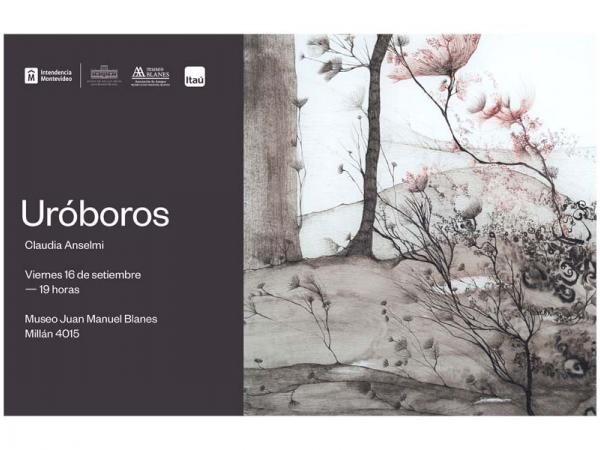 Uróboros de Claudia Anselmi en la sala María Freire - 16 de setiembre 2022 a las 19 hs. Museo Juan Manuel Blanes