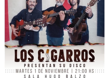 Los Cigarros en la Sala Hugo Balzo el primero de noviembre 2022