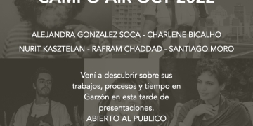 próximo programa abierto al público de CAMPO, una presentación de los artistas en residencia que tomará lugar el sábado 29 de octubre en Pueblo Garzón de 16 a 18 hs.
