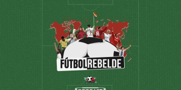 Fútbol Rebelde: cuando la pelota traspasó los límites del juego