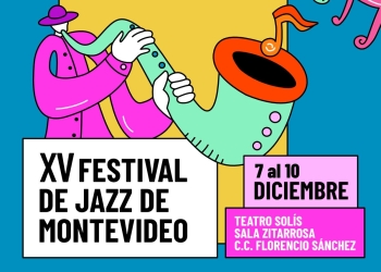 XV FESTIVAL DE JAZZ DE MONTEVIDEO