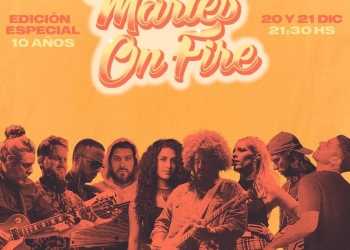 Martes On Fire - Edición 10 años - Diciembre 2022