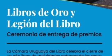 Libros de Oro y Legión del libro - Ceremonia de entrega de premios de la Cámara Uruguaya del Libro