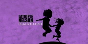 La Triple Nelson ft Ricardo Mollo – Deja su Lugar - 2022
