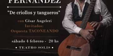 GUILLERMO FERNÁNDEZ “De criollos y tangueros” en el Teatro Solís