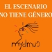 EL ESCENARIO NO TIENE GÉNERO
