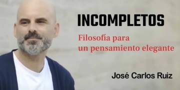 INCOMPLETOS. Filosofía para un pensamiento elegante. José Carlos Ruiz
