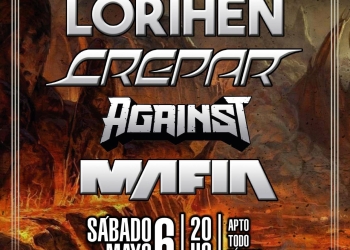 RIO DE LA PLATA METAL - 6-5-2023 - Live Era - Sábado 6 de Mayo - 20 hs - Lorihen - Crepar – Against – Mafia