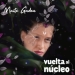 Maité Gadea - Vuelta al núcleo