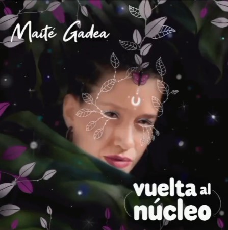 Maité Gadea - Vuelta al núcleo Maité Gadea - Vuelta al núcleo