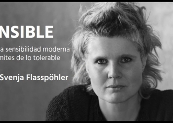 SENSIBLE. ¿Resiliencia individual o sensibilidad social? de Svenja Flasspöhler.