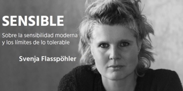 SENSIBLE. ¿Resiliencia individual o sensibilidad social? de Svenja Flasspöhler.