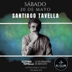 SANTIAGO TAVELLA & LOS EMBAJADORES DEL BUEN GUSTO - Sábado 20 de Mayo 2023 - 21:00 hrs. EL CLUB PINAMAR