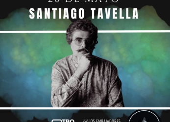SANTIAGO TAVELLA & LOS EMBAJADORES DEL BUEN GUSTO - Sábado 20 de Mayo 2023 - 21:00 hrs. EL CLUB PINAMAR