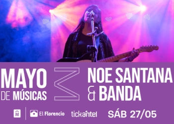 Noe Santana y banda - Centro Cultural Florencio Sánchez - 27/05/2023