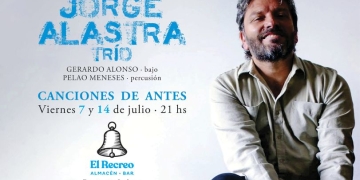 CANCIONES DE ANTES - Jorge Alastra Trío