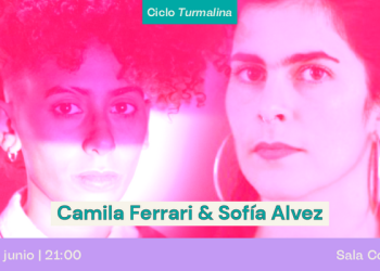 Camila Ferrari & Sofía Alvez - Fecha: 30/06/2023 - Lugar: Sala Corchea