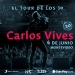 Carlos Vives - EL TOUR DE LOS 30 - 4 de junio 2023 en el Antel Arena