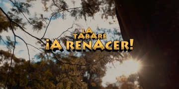 LA TABARÉ - A Renacer