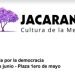 Vigilia por la democracia - 26 de junio 2023 - Plaza 1ero de mayo