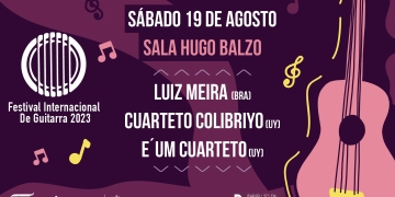 Festival Internacional de Guitarra LUIZ MEIRA (BRA) / CUARTETO COLIBRIYO (UY) / E UM CUARTETO (UY) Sábado 19 de agosto 2023 – Sala Hugo Balzo (SODRE)