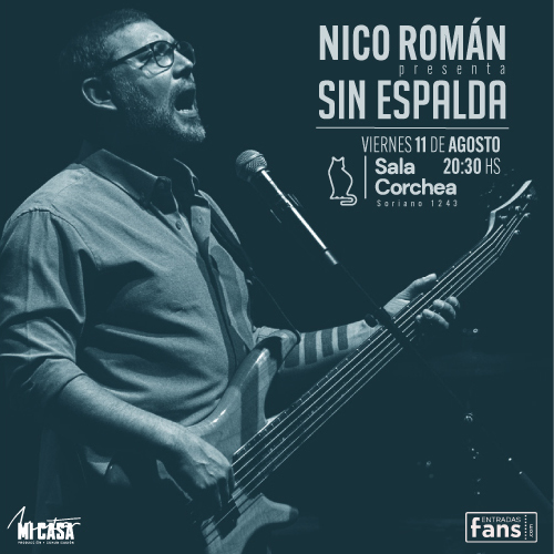 Nico Román presenta su primer disco solista titulado Sin Espalda el próximo viernes 11 de agosto a las 21 hs en la Sala Corchea.