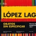 Objetos sin especificar - Fernando López Lage
