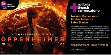 MODO DOMINGO: OPPENHEIMER - DOMINGO 23 DE JULIO 2023 - 17:30hs - Cultural Alfabeta