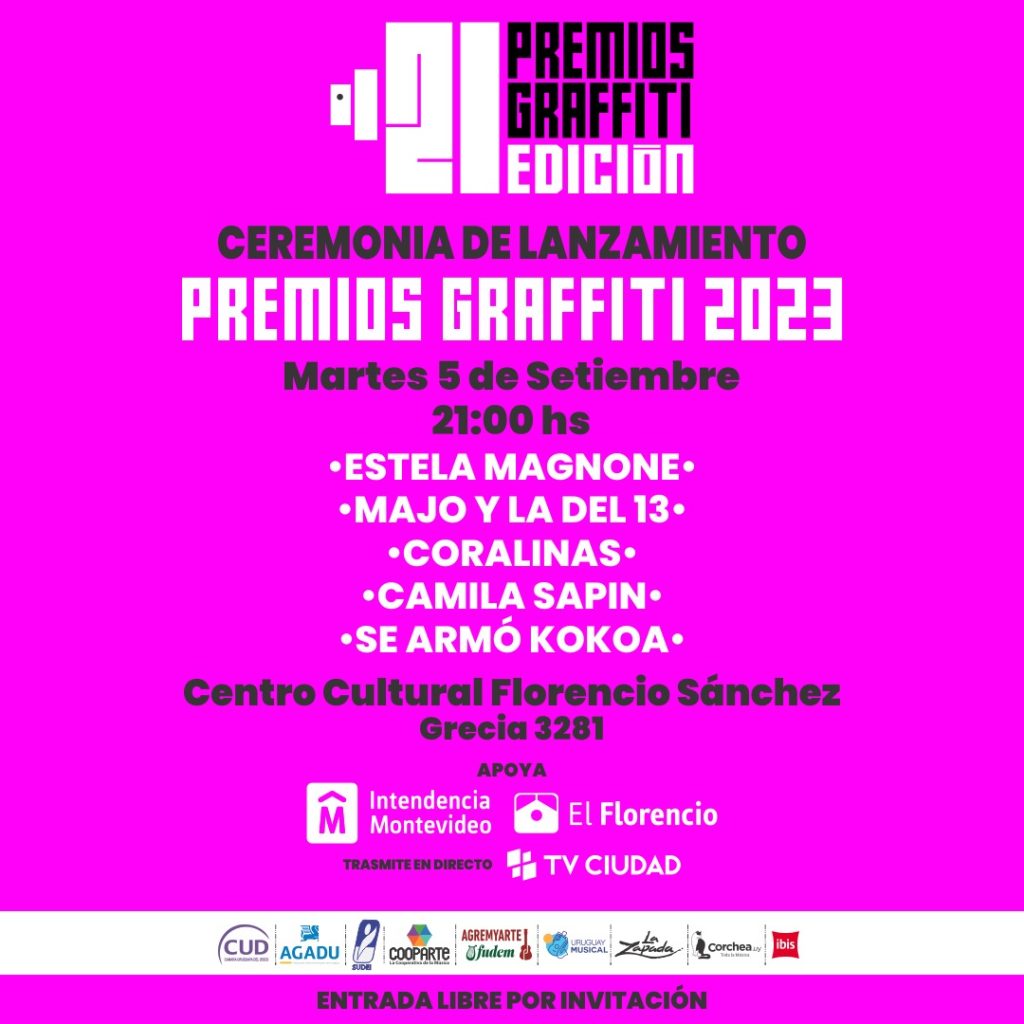 El martes 5 de setiembre es la Ceremonia Lanzamiento de #PremiosGraffiti2023 Edición XXI de los Premios a la Música Uruguaya