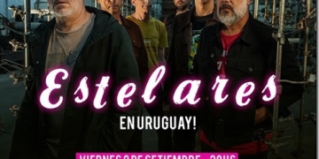 ESTELARES REGRESA A URUGUAY - VIERNES 8 DE SETIEMBRE 2023 - 20:00 HSS A LA LIVE ERA