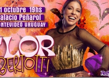 FLOR BERTOTTI en Montevideo - 21 de Octubre 2023 - 19hs PALACIO PEÑAROL