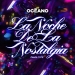 La Noche de la Nostalgia de Océano en la Plaza de Toros