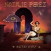 Natalie Perez presenta INTERMITENTE su nuevo álbum + Show en Montevideo