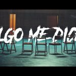 No Te Va Gustar, Enjambre - Algo Me Dice