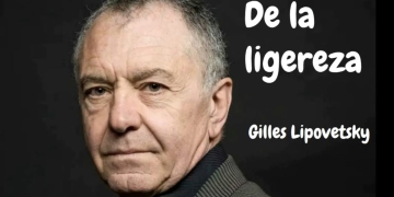 ¿Vivir mejor es vivir ligero?. "DE LA LIGEREZA" - Gilles Lipovetsky