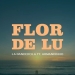 La Banderola y Armandinho - FLOR DE LU