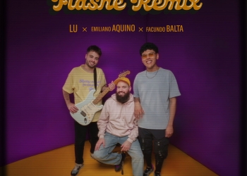 LU se reinventa con "Flashé Remix" junto a Facundo Balta: una fusión de Bossa Nova y Música Urbana