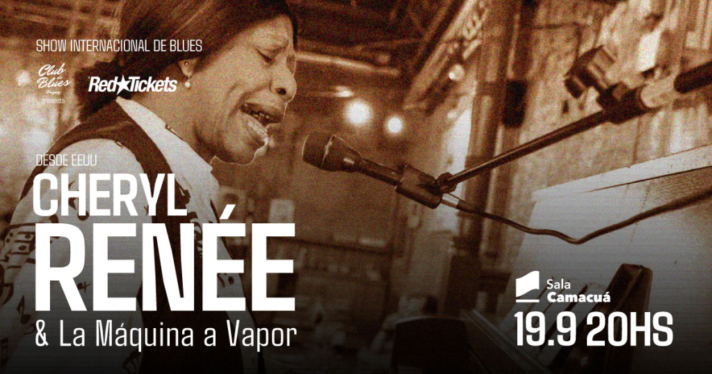 Show internacional de Blues - Cheryl Renée y La Máquina a Vapor