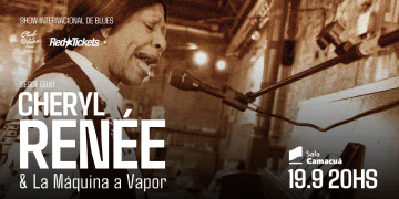Show internacional de Blues - Cheryl Renée y La Máquina a Vapor