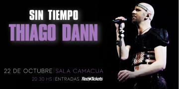Thiago Dann - Sin Tiempo - Presentando su segundo álbum - Sala Camacuá - Domingo 22 de Octubre 2023 - 20:30 hs