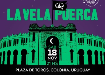 LA VELA PUERCA - Plaza de Toros Real de San Carlos - Colonia del Sacramento - 18/11/2023