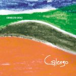 Ernesto Díaz lanzó su segundo disco solista CALENGO