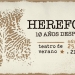Hereford - 10 años después - sábado 25 de noviembre 2023 - Teatro de Verano