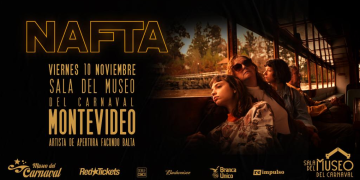 NAFTA en Sala del Museo - Viernes 10 de Noviembre 2023 - 20 hs