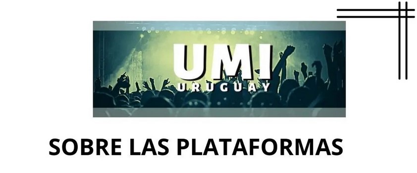 Plataformas de streaming - Unión Musical Independiente de Uruguay