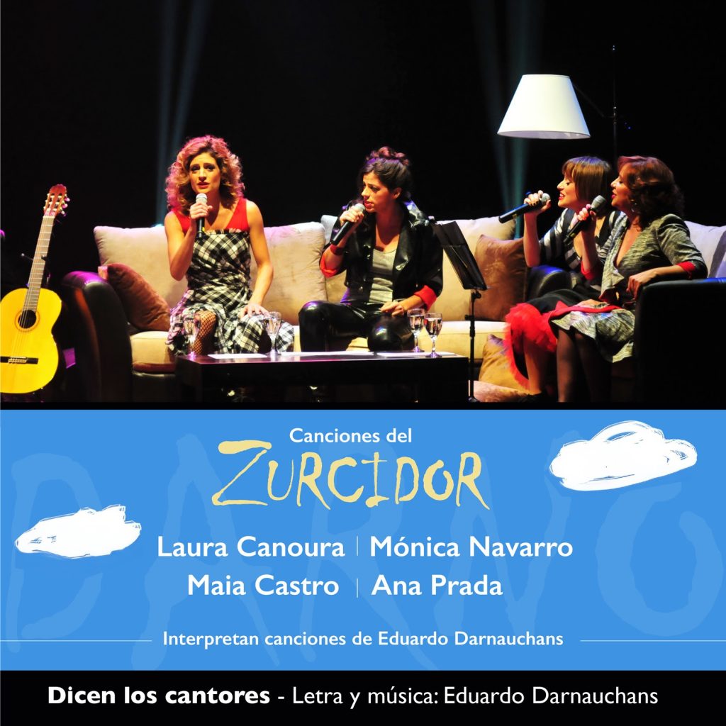 DARNO "Canciones del Zurcidor" álbum en vivo en el Teatro Solís - Laura Canoura - Ana Prada - Maia Castro - Mónica Navarro DARNO "Canciones del Zurcidor" álbum en vivo en el Teatro Solís - Laura Canoura - Ana Prada - Maia Castro - Mónica Navarro