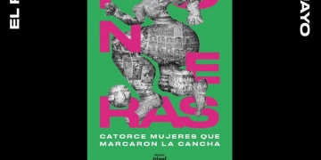 Pioneras - 14 mujeres que marcaron la cancha - Fiorella Rodríguez y Natalia Rovira - LANZAMIENTO EDITORIAL