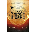 Alas de hierro de Rebecca Yarros