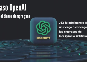 EL CASO OpenAI. La utopía de limitar el desarrollo de la Inteligencia Artificial