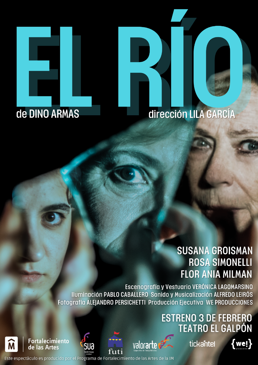 El Río - de Dino Armas en Teatro El Galpón - Estreno: 3 de febrero 2024 – 21:30 hs - Sala Cero